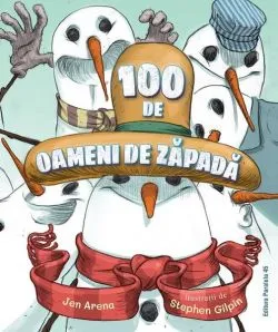 100 de oameni de zăpadă de Jen Arena