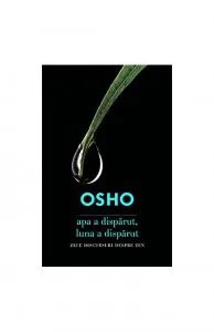 Apa a disparut, luna a disparut de Osho