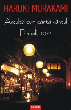 Ascultă cum cîntă vîntul • Pinball, 1973