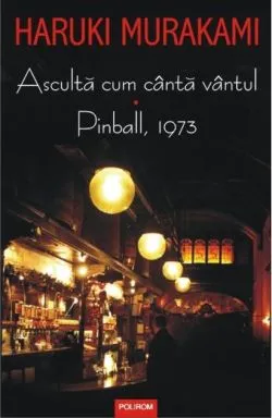 Ascultă cum cîntă vîntul • Pinball, 1973