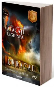 Atacati Legiunea! de Aurel Carasel