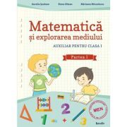 Auxiliar pentru clasa I. Matematica si explorarea mediului, semestrul I