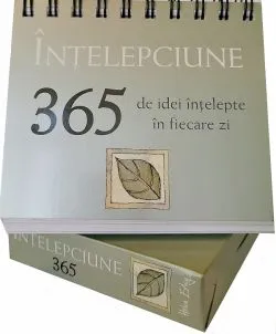 Calendar: Intelepciune. 365 de idei intelepte pentru fiecare zi