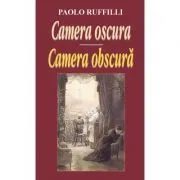 Camera obscura. Camera oscura de Paolo Ruffilli