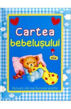 Cartea bebelușului - Băiat. Album. Păstrează cele mai frumoase amintiri