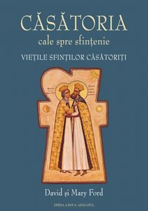 Casatoria, cale spre sfintenie. Vietile sfintilor casatoriti