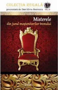 Colectia Regala Vol.9: Misterele din jurul mostenitorilor tronului