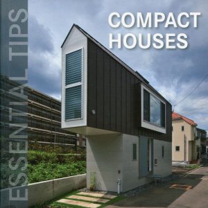 Compact Houses. Essential Tips