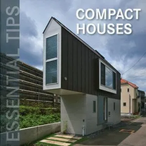 Compact Houses. Essential Tips