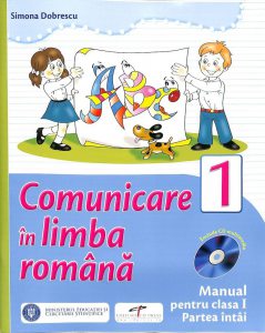 Comunicare in limba romana. Manual pentru clasa I, Partea 1+2 (include CD)