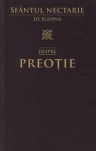 Despre preotie de Sfantul Nectarie din Eghina