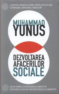 Dezvoltarea afacerilor sociale de Muhammad Yunus