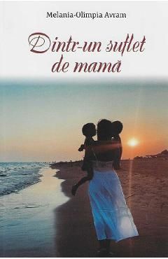 Dintr-un suflet de mama