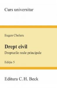 Drept civil. Drepturile reale principale Ed.5
