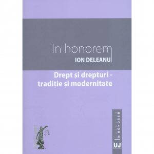 Drept si drepturi - traditie si modernitate