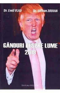 Ganduri despre lume 2019 de Serban Zodian