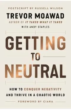Getting to Neutral de Andy Staples