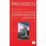 Ghid de conversatie roman-francez pentru toti (Maria D. Brates)