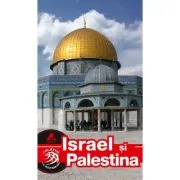 Ghid turistic Israel si Palestina II de Dana Ciolca