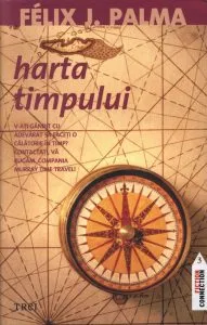 Harta timpului de Felix J. Palma