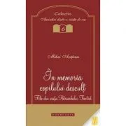 In memoria copilului descult. File din viata Patriarhului Teoctist de Mihai Arapasu