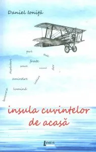 Insula cuvintelor de acasa de Daniel Ionita
