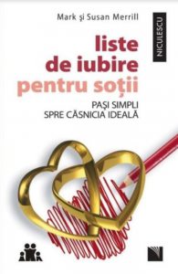 Liste de iubire pentru sotii. Pasi simpli spre casnicia ideala