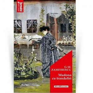 Madona cu trandafiri - George Mihail Zamfirescu, Editia 2020
