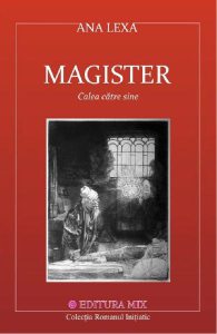 Magister. Calea catre sine