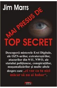 Mai presus de top secret de Jim Marrs