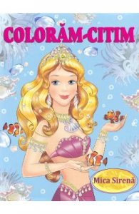 Mica sirena. Coloram-Citim