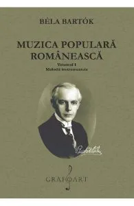 Muzica populara romaneasca Vol.1: Melodii instrumentale de Bela Bartok