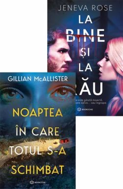 Noaptea in care totul s-a schimbat  La bine si la rau