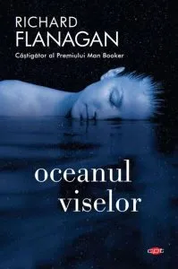 Oceanul viselor de Richard Flanagan