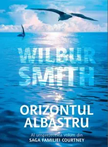Orizontul albastru de Wilbur Smith