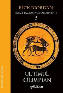Percy Jackson si Olimpienii (#5). Ultimul Olimpian
