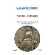 Pistuliili portugjezi. Scrisorile portugheze de Mariana Alcoforado