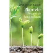 Plantele de Ernst-michael Kranich