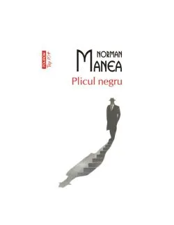 Plicul negru de Norman Manea