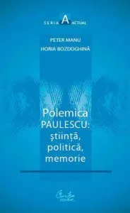 Polemica Paulescu: stiinta, politica, memorie