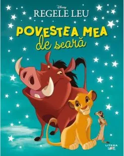 Povestea mea de seara. Regele Leu