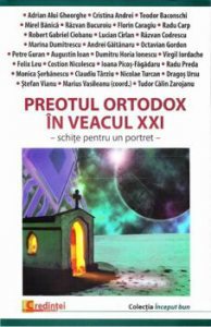 Preotul ortodox in veacul XXI. Schite pentru un portret