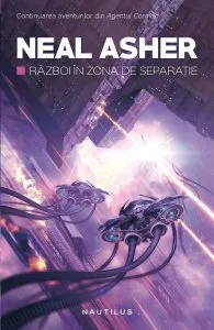 Razboi in zona de separatie de Neal Asher