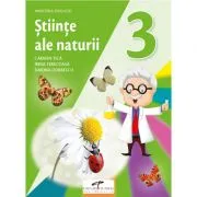 Stiinte ale naturii. Manual pentru clasa a 3-a de Irina Terecoasa