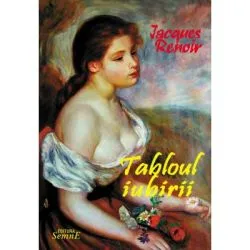Tabloul iubirii de Jacques Renoir