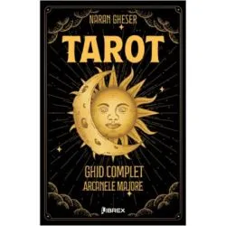 TAROT. Ghid complet: Arcanele majore
