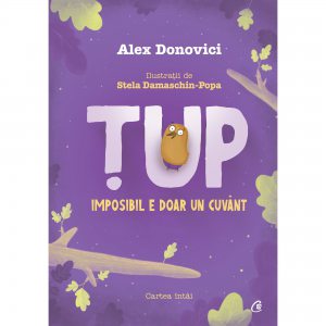 Tup. Imposibil e doar un cuvant