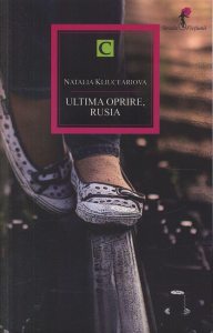 Ultima oprire, Rusia