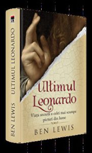 Ultimul Leonardo. Viata secreta a celei mai scumpe picturi din lume