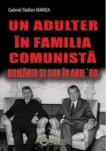 Un adulter in familia comunista de Gabriel Stelian Manea